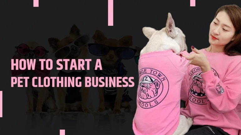 how to start pet clothing business