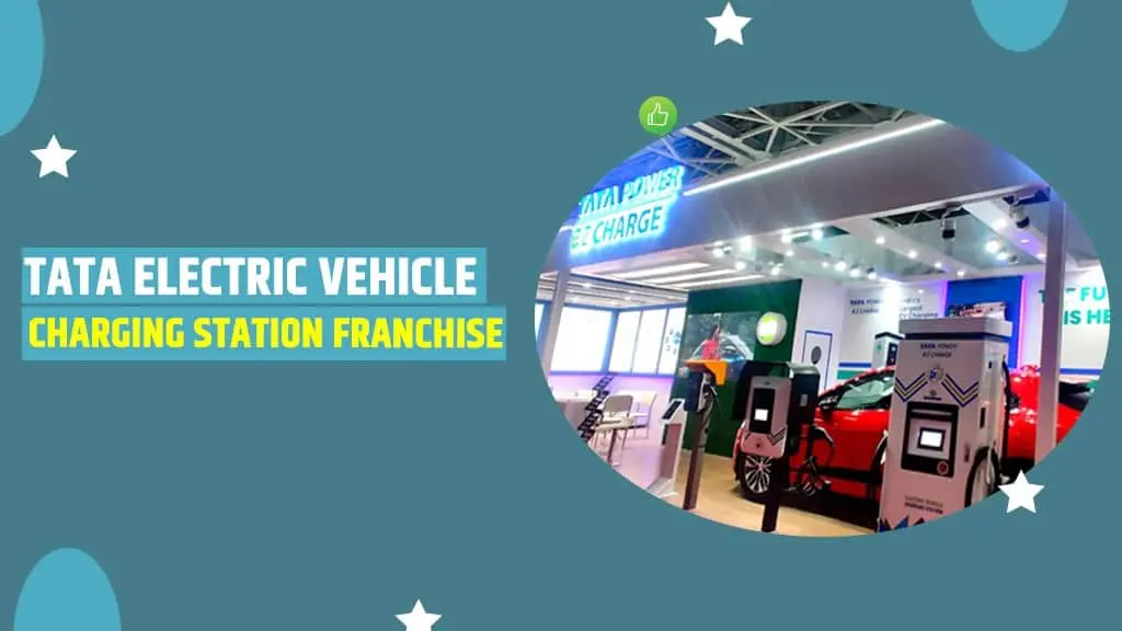 TATA Electric Vehicle Charging Station Franchise